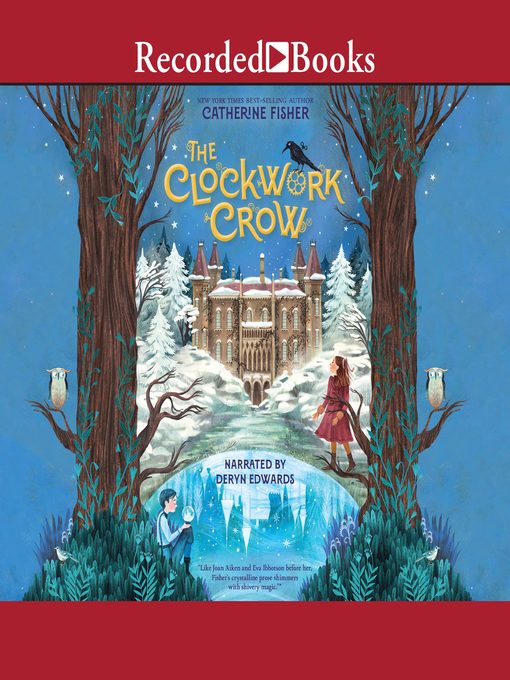 Title details for The Clockwork Crow by Catherine Fisher - Available